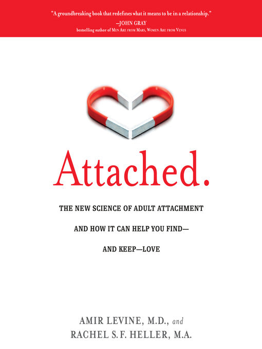 Attached by Amir Levine and Rachel S.F Heller