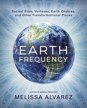 Earth Frequency by Melissa Alvarez