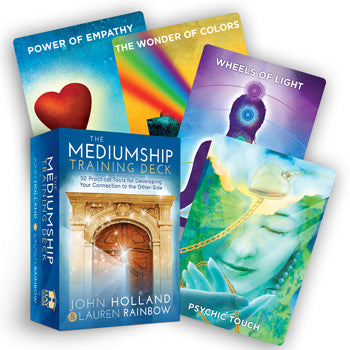 Mediumship Training Deck 50 Practical Tools for Developing Your Connection to the Other-Side by John Holland & Lauren Rainbow